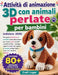 Attività di animazione 3D con animali perlate per bambini edizione 2026: Una guida divertente e semplice passo dopo passo per creare carini animali a by Craft Logan
