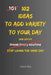 102 Ideas To Add Variety To Your Day: No Perfect Routine. No Constant Change. Simple Everyday Ideas To Add Variety, Shift Your Day, and Make Everyday by Charles K, Charles King