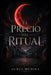 El Precio del Ritual: Hombres lobo, traición y un poder capaz de destruir el equilibrio by Aurea Medina