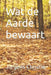 Wat de Aarde bewaart by Jurgens Christie