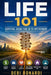 life 101: Survival Guide for 18 to Retirement by Debi Bonardi