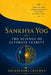 Sankhya Yog: The Science of Ultimate Clarity by Shubhendra Chauhan