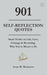 901 Self-Reflection Quotes: Small Truths on Life, Love, Courage & Becoming Who You're Meant to Be by Nicha Nueang, Isaac R. Betanzos