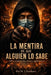 La Mentira de Que Alguien Lo Sabe: Sobre conspiración, certeza y agotamiento by Marius Johan Stokknes