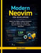 Modern Neovim for Developers: Build a Fast, Modern Coding Environment with Lua, Native LSP, Tree-sitter, lazy.nvim, Telescope, and Debugging Workflows by Alira Vexel