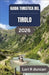 Guida Turistica del Tirolo 2026: Itinerari chiari, villaggi alpini, percorsi panoramici e una pianificazione pratica del viaggio per una vacanza in mo by Lori R. Duncan