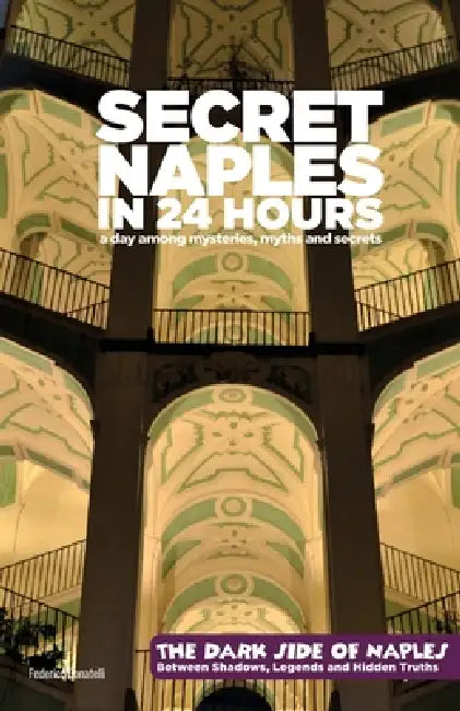 Secret Naples In 24 Hours