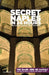 Secret Naples In 24 Hours