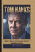 Tom Hanks: Die unerzählte Geschichte von Hollywood-Ruhm, zeitlosem Vermächtnis und einer legendären Karriere by Niels Eulenburg