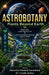 ASTROBOTANY Plants Beyond Earth (Volume 1): Plant Life, Space Agriculture & Future of Human Survival Beyond Earth by Urmila Sarkar, Surendra Ramesh Sawardekar Sensei