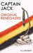 Captain Jack & The Original Renegades by H. L. Delaney