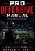 Pro Offensive Manual: Modern schemes, formations, and efficient scoring systems by Gerald M. Card