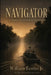 Navigator: A Vietnam War Novel of the Mekong Delta by Jr. Ferrier William