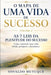 O Mapa de Uma Vida de Sucesso: As 7 Leis da Plenitude do Sucesso - Como construir uma vida sólida, próspera e duradoura by Osvaldo Daniel Mutuque
