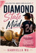 Diamond State of Mind: A 100-Day Softball Devotional for Teen Girls to Build Confidence, Overcome Self-Doubt, and Find Identity On and Off the Field by Gabriella Wu