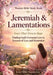 Women Bible Study Book Jeremiah & Lamentations: Tears That Turn to Hope: Finding God's Covenant Love in Seasons of Loss and Restoration by Jesus Bible Foundation