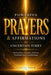 Powerful Prayers & Affirmations for Uncertain Times: Finding Peace, Strength, and Hope When Life Feels Overwhelming by Solace Publishing