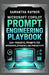 Microsoft Copilot Prompt Engineering Playbook: 100+ Powerful Prompts for Automation, Efficiency, and Productivity by Samantha Raynor