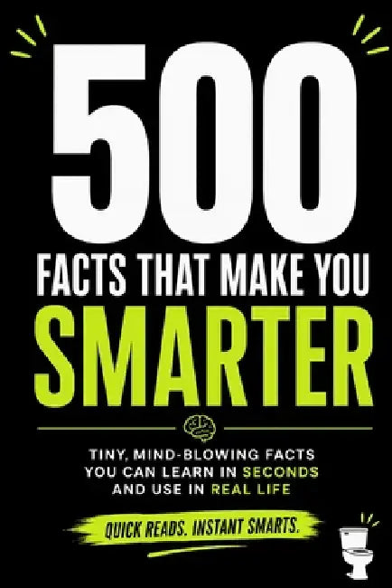 500 Facts that make you smarter by Theo Sharpe