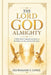 The Lord God Almighty by Oluwasanmi Emmanuel Longe