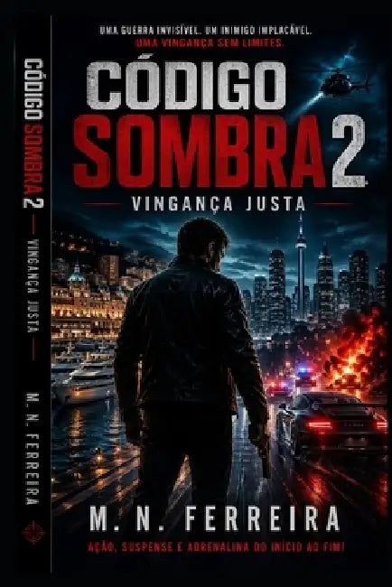 Código Sombra 2: Vingança Justa by M. N. Ferreira