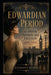 Edwardian Period: Glamour, Tension, and Twilight (1901-1914) by Anthony Quinn