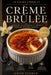 L'Art de la Crème Brûlée: Recettes Classiques et Créations Gourmandes by Krish Parmar