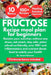 Fructose Recipe Meal Plan for Beginners: Reclaim your activities without any stress, eat smart, stay safe, pains solved confidently, over 100+ anti in by Smart Samson