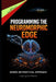 Programming the Neuromorphic Edge by Ajit Singh