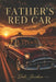 Father's Red Car by Duke Ai, Charles H. Jacobus