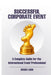 The Successful Corporate Event: A Complete Guide for the International Event Professional by Sergei Larin