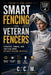 Smart Fencing for Veteran Fencers by C. C. M