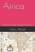 Africa: Fifty-Five Paths Through History by Harry Meyer