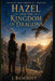 Hazel and the Kingdom of Dragons by J. Bancroft
