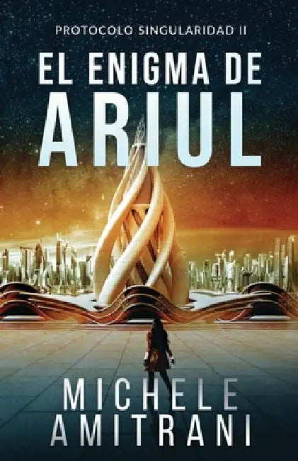 El enigma de Ariul: Thriller de ciencia ficción by César Parmar, Michele Amitrani