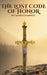 The Lost Code of Honor: A Guide to Discipline, Self-Respect, and Mental Strength Through Responsibility, Focus, and Daily Action by George Ioannou