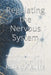 Regulating the Nervous System: How to Restore Calm, Reclaim Control, and Return to Yourself by Robert a. Burns