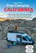 Free Camping California 2026: YOUR Complete Guide to BLM Lands, National Forests & Hidden Dispersed Campsites (100 Locations Near Yosemite, Big Sur & by Jürgen Winkel
