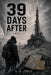 39 Days After by Dennis Albert Jones