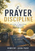 Prayer Discipline: The Prayer Handbook - How to Level Up Your Prayer Life by Vincent John Page