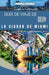 Guía de Viaje de la Ciudad de Miami 2026-2027: Tu guía completa de South Beach, Wynwood, Little Havana y los Cayos de Florida: para viajeros solitario by Wayne Deemer