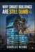 Why Smart Buildings Are Still Dumb by Charles Nehme