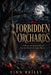 Forbidden Orchards: A History of Agrarian Ritual and the Fear of the Empty Harvest by Finn Reilly