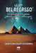 La ley del regreso: Tu viaje espiritual comienza aquí conciencia, próposito y libertad interior by Grupo Ígneo, Joaquín Álvaro Salazar Díaz Guerrero