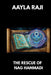 The Rescue of Nag Hammadi by Aayla Raji