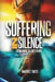 Suffering in Silence: From Harm to God's Hand by Maurice T. Bates