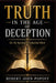 Truth in the Age of Deception: A 31-Day Devotional for the Spiritually Embattled Mind by Robert John Popoff
