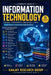 Information Technology (IT): From Basics to Advance Understanding by Sanjay Mandavi