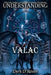 Understanding Valac by Raymond Hurn, Dyrk D'Raven
