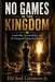 No Games in the Kingdom: Leadership, Accountability, and the Danger of Taking God Lightly by Jr. Latimore Joel